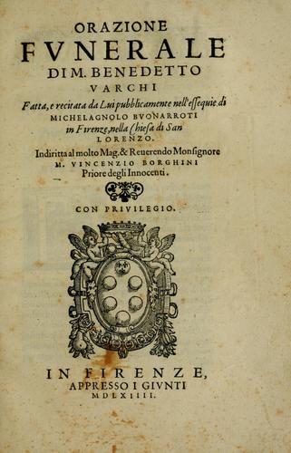 Orazione fvnerale di m. Benedetto Varchi
