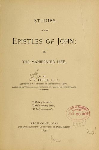 Studies in the Epistles of John