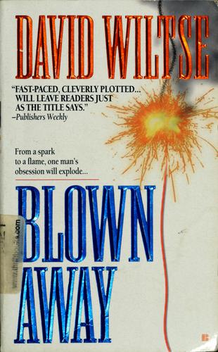 Blown away