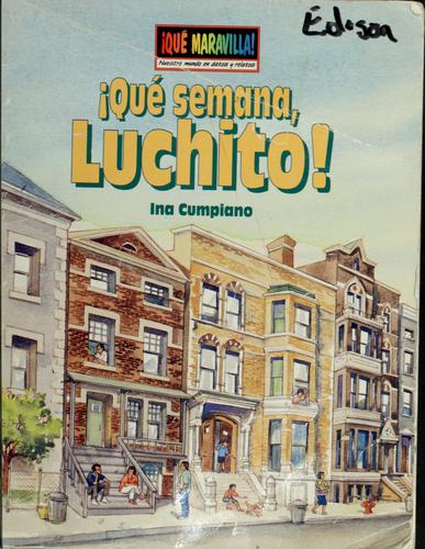 Qué semana, Luchito!
