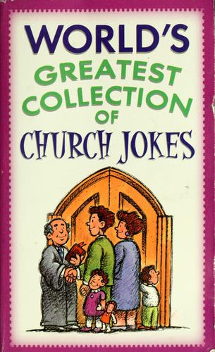 The World's greatest collection of church jokes