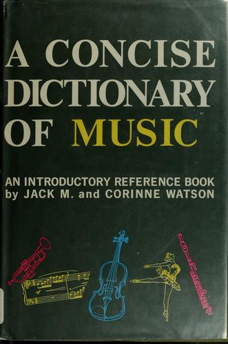 A concise dictionary of music