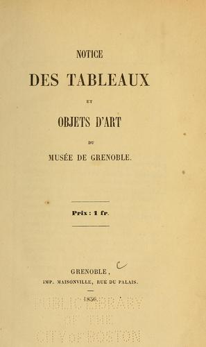 Notice des tableaux et objets d'art du Musée de Grenoble