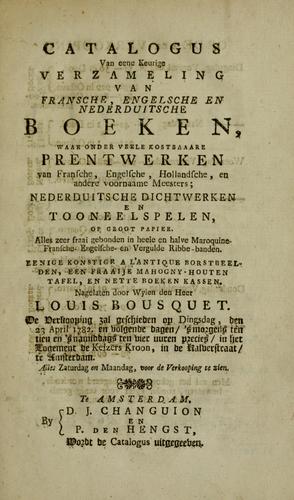 Catalogue d'une collection choisie de livres françois, anglois, et hollandois, de superbes recueils d'estampes, bustes d'hommes célebres, &c. &c