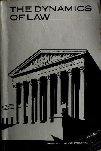 Dynamics of Law