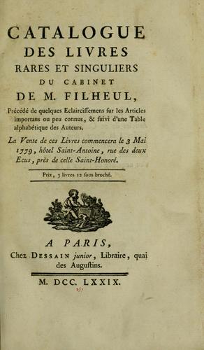 Catalogue des livres rares et singuliers du cabinet de M. Filheul
