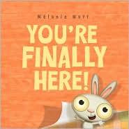 You're finally here!
