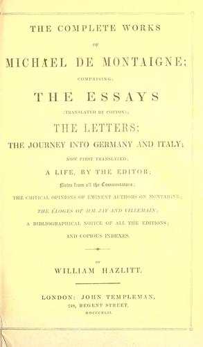 The complete works of Michael de Montaigne