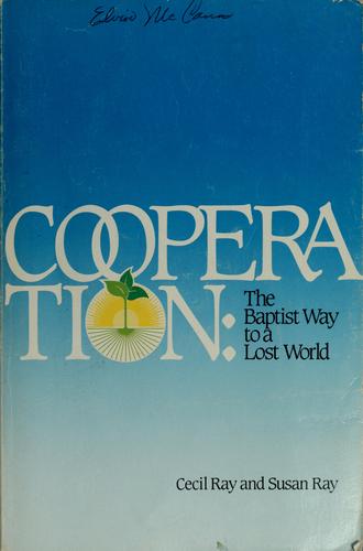 Cooperation, the Baptist way to a lost world