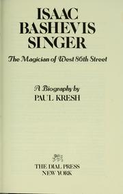Isaac Bashevis Singer, the magician of West 86th Street
