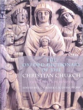 The Oxford dictionary of the Christian Church