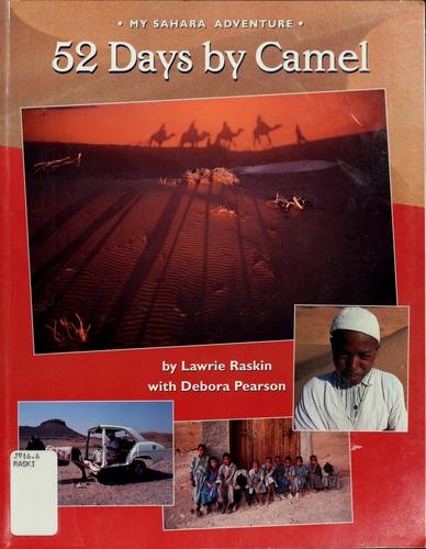 52 days by camel : my Sahara adventure