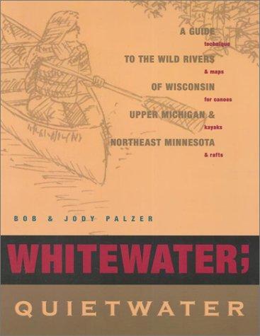 Whitewater, quietwater