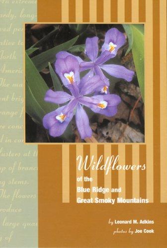 Wildflowers of the Blue Ridge and Great Smoky Mountains