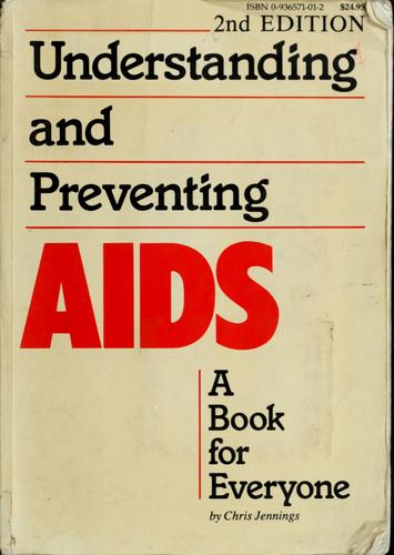 Understanding and preventing AIDS