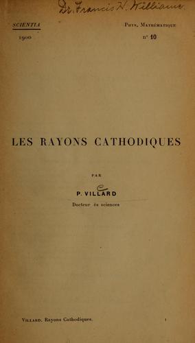 Les rayons cathodiques