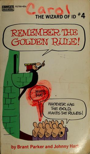 Remember the golden rule