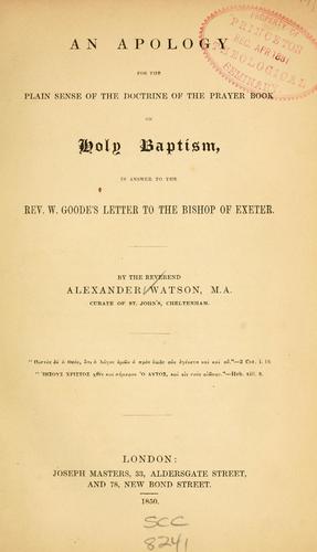 An apology for the plain sense of the doctrine of the prayer book on holy baptism