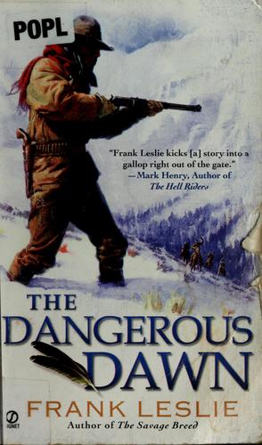 The dangerous dawn