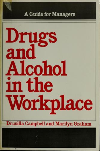 Drugs and alcohol in the workplace