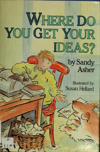 Where do you get your ideas?