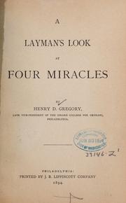 A layman's look at four miracles