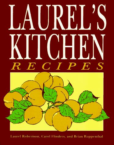 Laurel's kitchen recipes
