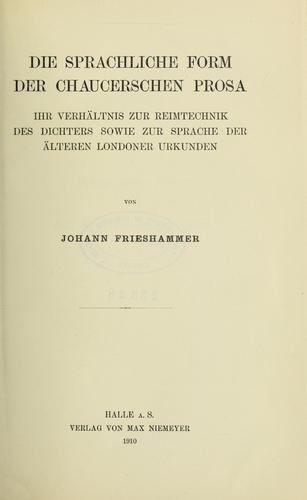 Die sprachliche form der Chaucerschen prosa