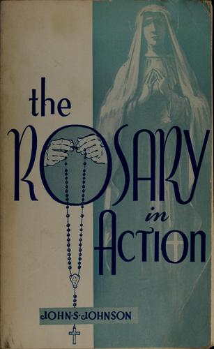 The rosary in action