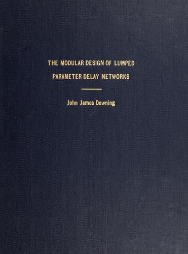 The modular design of lumped parameter delay networks