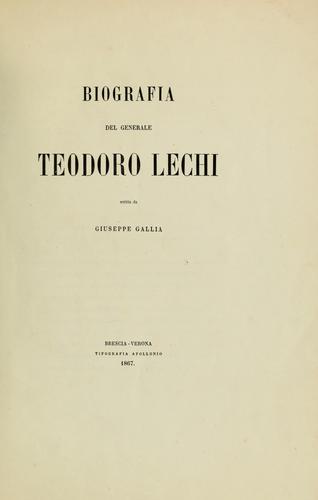 Biografia del generale Teodoro Lechi