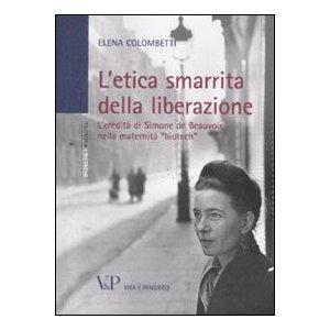 L'etica smarrita della liberazione. L'eredità di Simone de Beauvoir nella maternità «biotech»