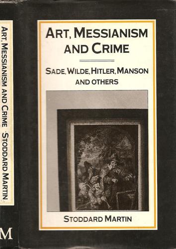 Art, messianism, and crime