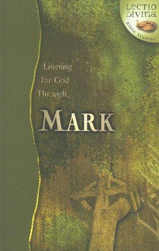 Listening for God through Mark