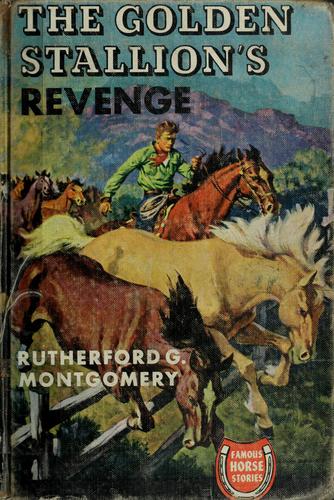 The golden stallion's revenge