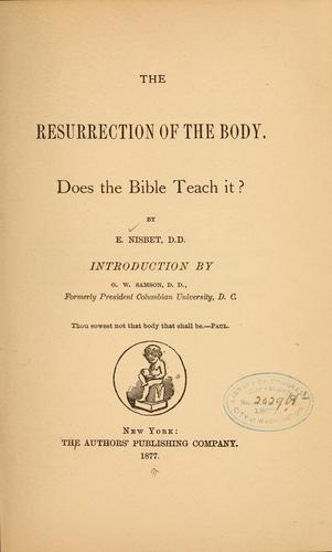 The resurrection of the body ...