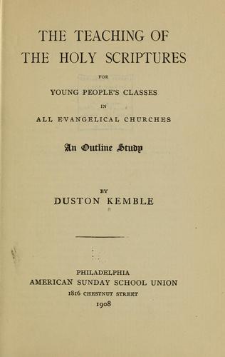 The teaching of the Holy Scriptures for young people's classes in all evangelical churches