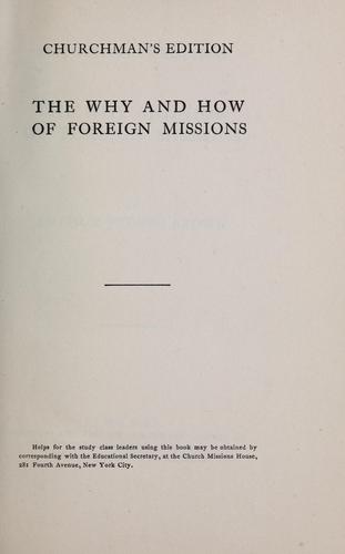 The why and how of foreign missions...