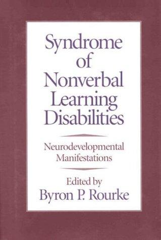 Syndrome of nonverbal learning disabilities