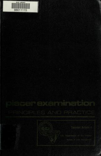Placer examination ; principles and practice