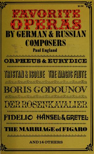 Favorite operas by German and Russian composers