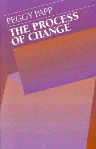 The Process of Change (Guilford Family Therapy Series)