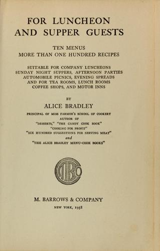 For luncheon and supper guests