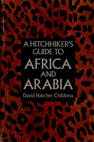 A hitchhiker's guide to Africa and Arabia