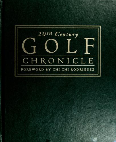 20th century golf chronicle