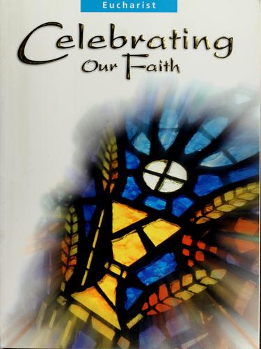 Celebrating our faith