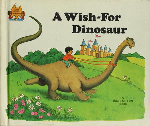 A wish-for dinosaur