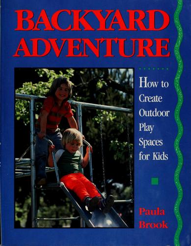 Backyard adventure