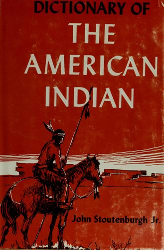 Dictionary of the American Indian