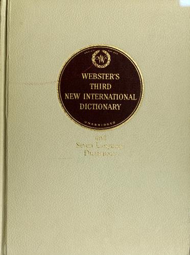 Webster's third new international dictionary of the English language